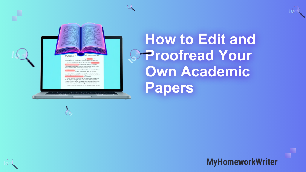 image/illustration representing the article 'How to Edit and Proofread Your Own Academic Papers'